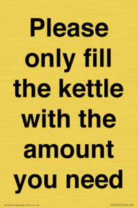 Please only fill the kettle with the amount you need